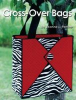 Cross-Over Bags 1412041872 Book Cover