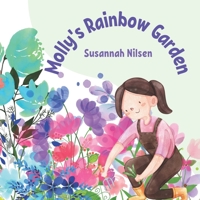Molly's Rainbow Garden 0645401080 Book Cover