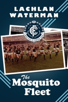 The Mosquito Fleet 1922594482 Book Cover