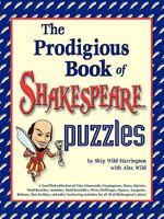The Prodigious Book of Shakespeare Puzzles 1608445739 Book Cover