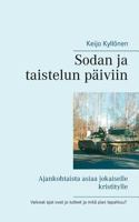 Sodan ja taistelun päiviin 9523390732 Book Cover