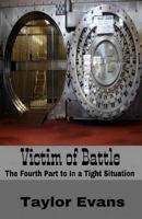 Victim of Battle 1533311862 Book Cover