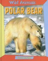 Polar Bear (Wild Animals) 1593891946 Book Cover