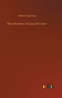 The Mystery of Lincoln's Inn 1979066892 Book Cover