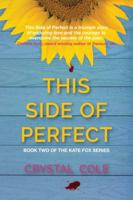 This Side of Perfect 153461222X Book Cover