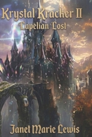 The Krystal Kracker II: Lapelian Lost 1544011822 Book Cover