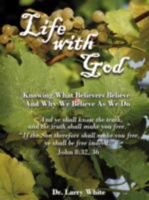 Life with God: A survey of Biblical doctrine, as confessed in the Evangelical Lutheran Church 1606474960 Book Cover