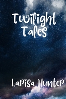 Twilight Tales 1959350331 Book Cover