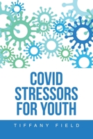 Covid Stressors for Youth 1669876608 Book Cover