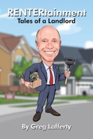 RENTERtainment: Tales of a Landlord B0DRY3B8S8 Book Cover