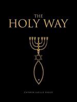 The Holy Way 1426962851 Book Cover
