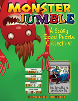 Monster Jumble®: A Scary Good Puzzle Collection! 1629372137 Book Cover