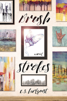 Brush Strokes 1945053224 Book Cover