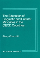 The Education of Linguistic and Cultural Minorities in the OECD Countries 0905028341 Book Cover