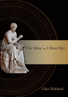 The Muse as I Hear Her 1921934131 Book Cover