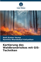 Kartierung des Waldbrandrisikos mit GIS-Techniken 6206301419 Book Cover