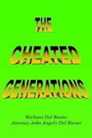 The Cheated Generations 096056988X Book Cover