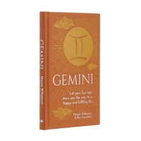 Gemini: Let Your Sun Sign Show You the Way to a Happy and Fulfilling Life 1398808598 Book Cover