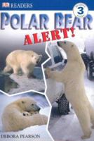 Polar Bear Alert (DK READERS) 0756631408 Book Cover