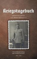Kriegstagebuch: Meine Erlebnisse im Krieg gegen Russland und Italien 3744815978 Book Cover