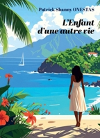 L'Enfant d'une autre vie (French Edition) B0FV89PRTW Book Cover