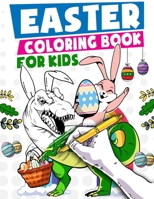 Easter Coloring Book For Kids: Fun Activity Book and Easter Basket Stuffer for Children B08XLGG9RT Book Cover
