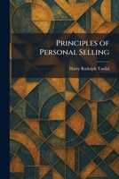 Principles of Personal Selling 1025929284 Book Cover