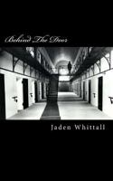 Behind The Door 1491248556 Book Cover