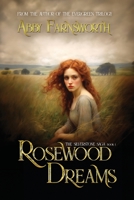 Rosewood Dreams 1960076280 Book Cover