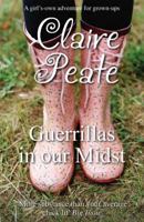 Guerrillas in Our Midst. Claire Peate 1906784256 Book Cover