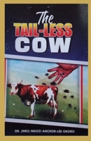 The Tail-Less Cow B0B1CDDLMN Book Cover