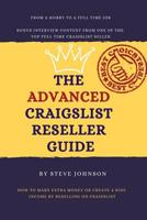 The Advanced Craigslist Reseller Guide: How to Make Extra Money or Create a Side Income by Reselling on Craigslist 1093283483 Book Cover