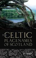 The Celtic Place-Names of Scotland 1874744068 Book Cover