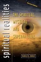 The Spiritual, Mystical, and Supernatural 1882523288 Book Cover