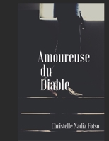 Amoureuse du Diable 1520693079 Book Cover