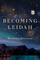 Becoming Leidah 1982141204 Book Cover