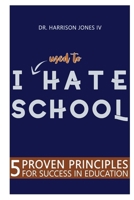 I USED TO Hate School 0359795455 Book Cover