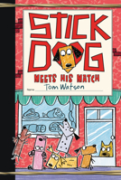 Stick Dog Meets His Match 0062685201 Book Cover