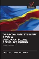 Opracowanie Systemu Crvs W Demokratycznej Republice Kongo (Polish Edition) 6630301242 Book Cover
