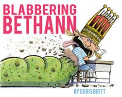Blabbering Bethann 1455620041 Book Cover