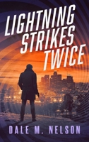 Lightning Strikes Twice (The Gage Files, 3) 1648756506 Book Cover