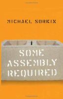Some Assembly Required 0816634831 Book Cover