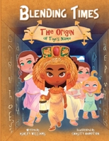 Blending Times: The Origin of Tiye’s Name 1693877015 Book Cover