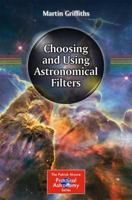 Choosing and Using Astronomical Filters 1493910434 Book Cover