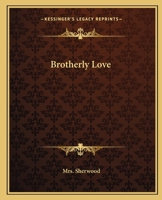 Brotherly Love 1516857992 Book Cover