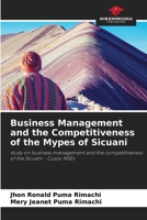 Business Management and the Competitiveness of the Mypes of Sicuani 6208197740 Book Cover