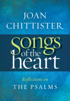 Songs of the Heart: Reflections on the Psalms 1585958352 Book Cover