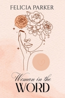 Woman in the Word B0FGGKP454 Book Cover