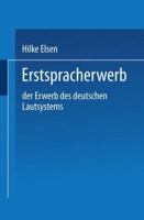 Erstspracherwerb: Der Erwerb Des Deutschen Lautsystems 3824440873 Book Cover