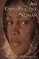 An Unproductive Woman 1475294158 Book Cover